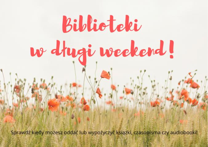 Uwaga! Długi weekend czerwcowy!